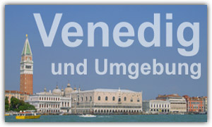 Venedig und Umgebung